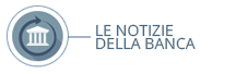 Le notizie della banca